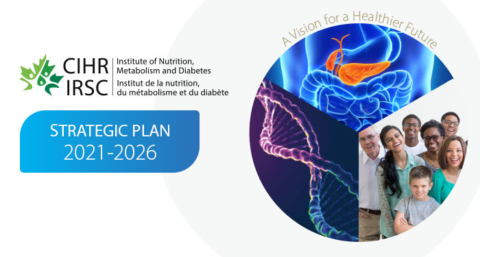 Institute of Nutrition, Metabolism and Diabetes Strategic Plan 2021 – 2026
